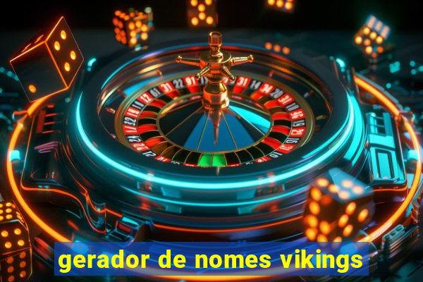 gerador de nomes vikings